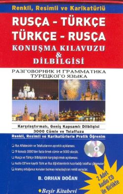 Rusça-Türkçe / Türkçe-Rusça Konuşma Kılavuzu ve Dilbilgisi