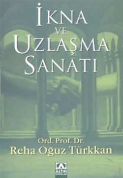 İkna ve Uzlaşma Sanatı