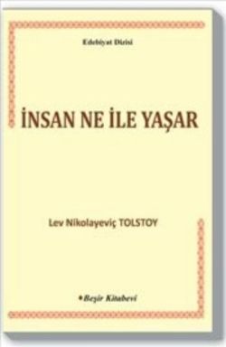 İnsan Ne İle Yaşar