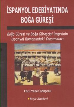 İspanyol Edebiyatında Boğa Güreşi