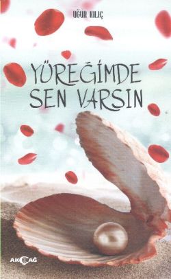 Yüreğimde Sen Varsın