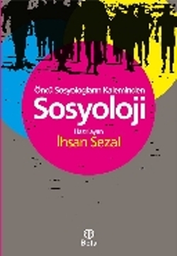 Öncü Sosyologların Kaleminden Sosyoloji