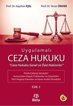 Uygulamalı Ceza Hukuku Cilt: 1