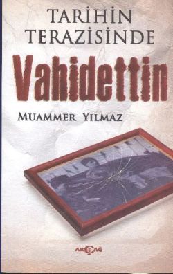 Tarihin Terazisinde Vahidettin