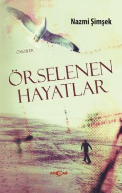 Örselenen Hayatlar