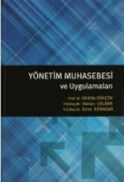 Yönetim Muhasebesi ve Uygulamaları