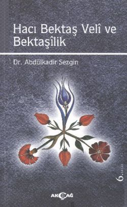 Hacı Bektaş Veli ve Bektaşilik