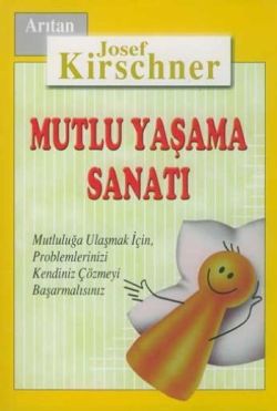 Mutlu Yaşama Sanatı