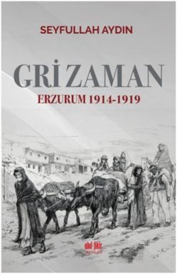 Grizaman Erzurum 1914 1919