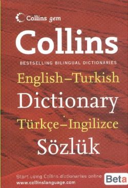 Collins English-Turkish Dictionary / Türkçe-İngilizce Sözlük