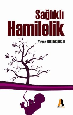 Sağlıklı Hamilelik