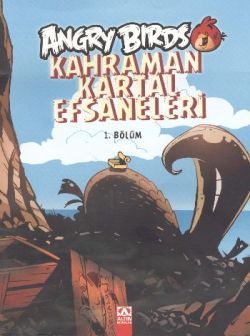 Angry Birds - Kahraman Kartal Efsaneleri - 1. Bölüm