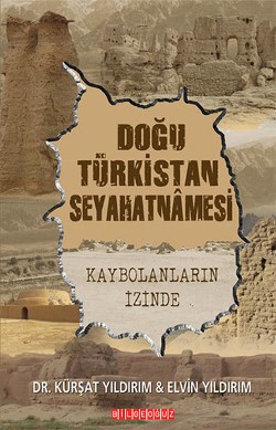 Doğu Türkistan Seyahatnamesi