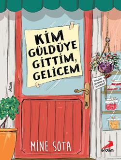 Kim Güldüye Gittim, Gelecem