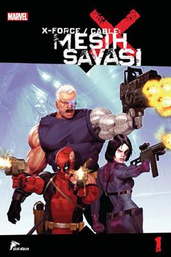 X Force / Cable - Mesih Savaşı 1