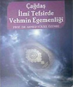 Çağdaş İlmi Tefsirde Vehmin Egemenliği