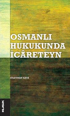 Osmanlı Hukukunda İcareteyn