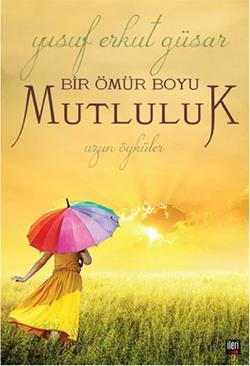 Bir Ömür Boyu Mutluluk