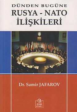 Dünden Bugüne Rusya-Nato İlişkileri