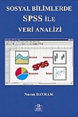 Sosyal Bilimlerde SPSS ile Veri Analizi