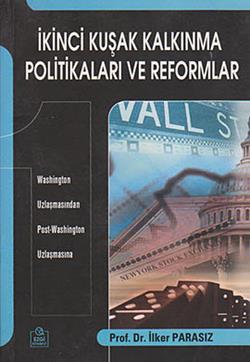 İkinci Kuşak Kalkınma Politikaları ve Reformlar