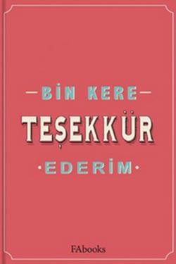 Bin Kere Teşekkür Ederim