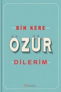 Bin Kere Özür Dilerim