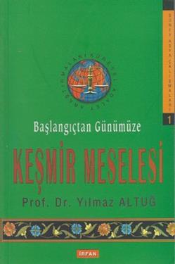 Başlangıçtan Günümüze Keşmir Meselesi