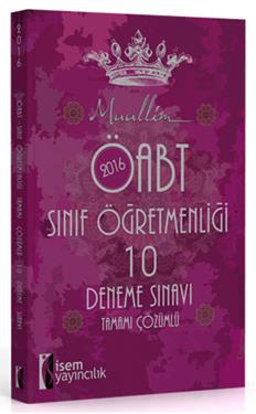 2016 ÖABT Sınıf Öğretmenliği Muallim Tamamı Çözümlü 10 Deneme Sınavı İsem Yayınları