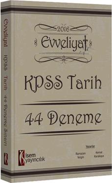 2016 KPSS Evveliyat Tarih 44 Deneme İsem Yayınları