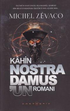 Kahin Nostradamus'un Romanı