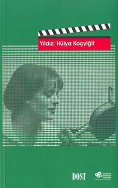 Yıldız: Hülya Koçyiğit