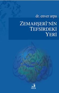 Zemahşeri’nin Tefsirdeki Yeri