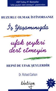 Huzurlu Olmak İstiyorsanız