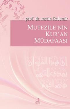 Mutezile’nin Kur’an Müdafaası