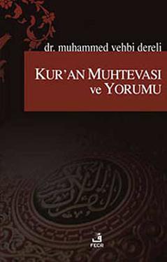 Kur’an Muhtevası ve Yorumu