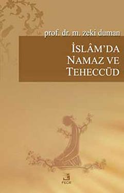 İslam’da Namaz veTeheccüd