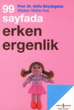 99 Sayfada Erken Ergenlik