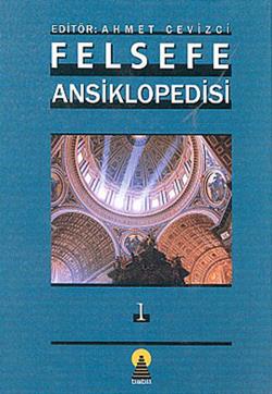 Felsefe Ansiklopedisi Cilt 1