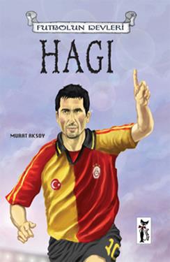 Futbolun Devleri 6 Hagi