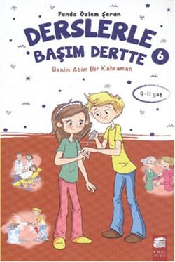 Derslerle Başım Dertte 6