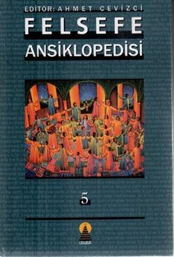 Felsefe Ansiklopedisi Cilt 5