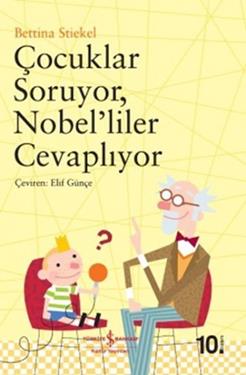 Çocuklar Soruyor, Nobel’liler Cevaplıyor