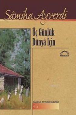 Üç Günlük Dünya İçin