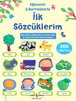 Eğlenceli Çıkartmalarla İlk Sözcüklerim - 200 Çıkartma