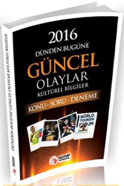 2016 KPSS Dün Bugüne Güncel Olaylar Kültürel Bilgiler Konu Soru Deneme Kutup Yayıncılık