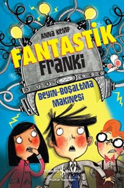 Fantastik Franki: Beyin Boşaltma Makinesi