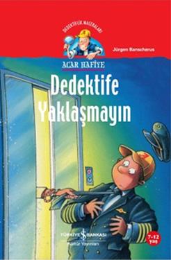 Acar Hafiye Serisi - Dedektife Yaklaşmayın