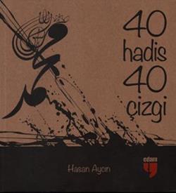 40 Hadis 40 Çizgi