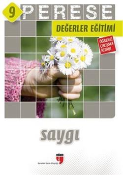 Perese Değerler Eğitimi 9: Saygı (Öğrenci Çalışma Kitabı)